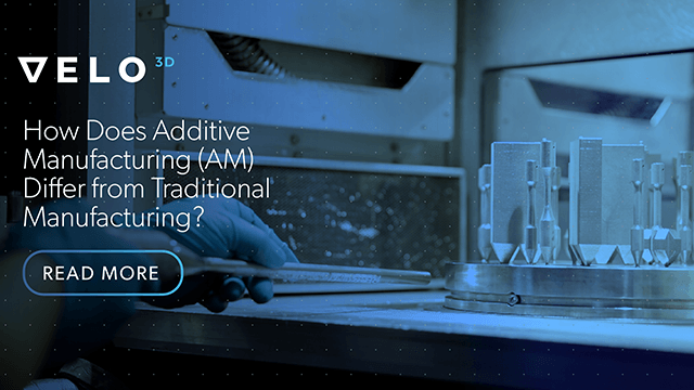 How Does Additive Manufacturing (AM) Differ from Traditional Manufacturing?
