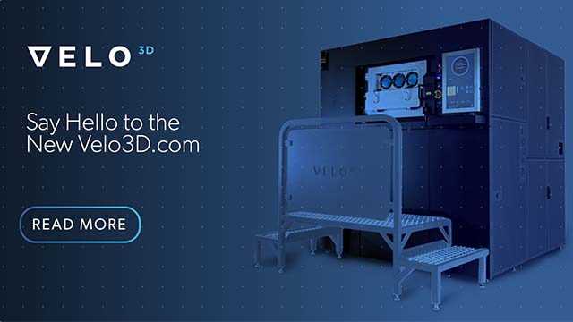 Say Hello to the New Velo3D.com