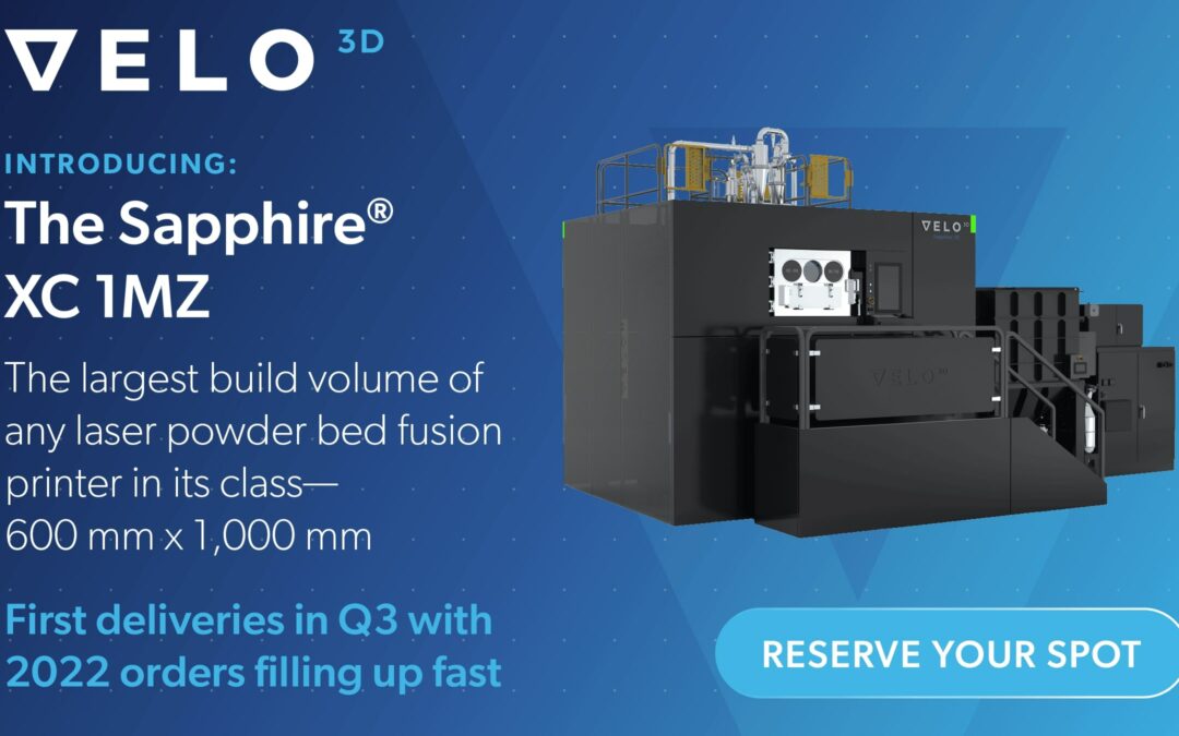 Bigger, Faster Metal 3D Printing: Introducing Sapphire XC 1MZ