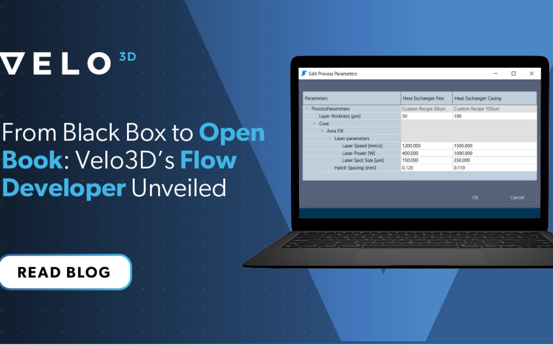 Velo3D の新機能のご紹介 Flow 開発者向けソフトウェア